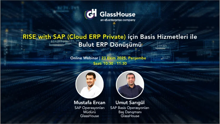 Online Webinar | RISE with SAP (Cloud ERP Private) için Basis Hizmetleri ile Bulut ERP Dönüşümü