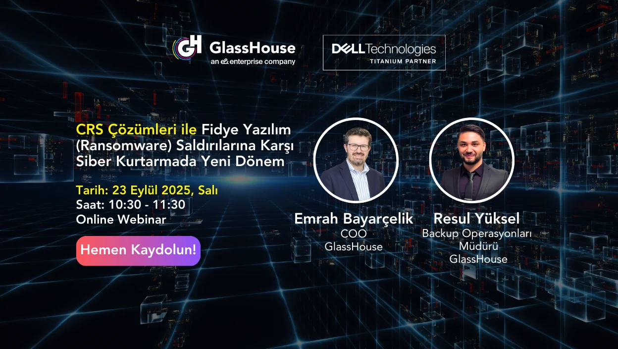 Online Webinar | Canlı CRS Demosu & CRS Çözümleri ile Ransomware Saldırılarına Karşı Siber Kurtarmada Yeni Dönem