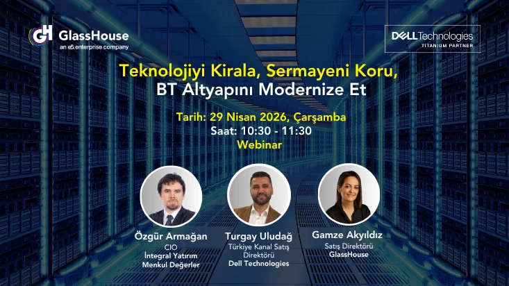 Webinar | Teknolojiyi Kirala, Sermayeni Koru, BT Altyapını Modernize Et