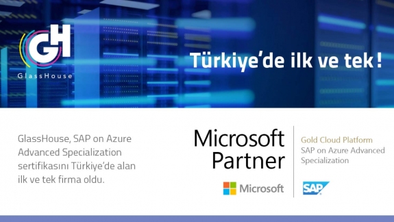 GlassHouse SAP on Azure Advanced Specialization sertifikasını Türkiye'de alan ilk ve tek firma oldu
